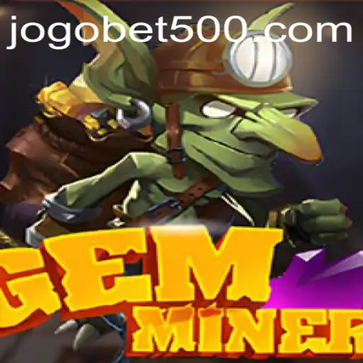 Unveiling the Thrilling World of GemMiner: A Comprehensive Guide with bet500 Features